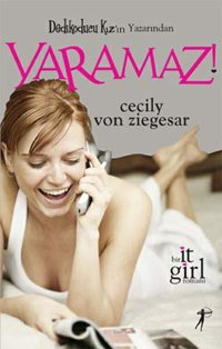 Yaramaz Cecily von Ziegesar Artemis Yayınları