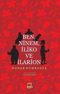 Ben Ninem İliko ve İlarion Nodar Dumbadze Dedalus
