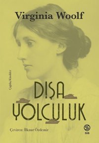 Dışa Yolculuk Virginia Woolf Sia