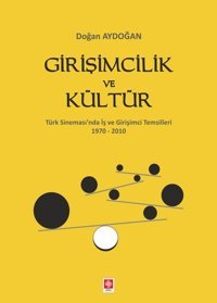 Girişimcilik ve Kültür Doğan Aydoğan Ekin Basım Yayın