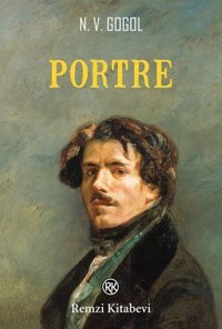 Portre Nikolay Vasilyeviç Gogol Remzi Kitabevi