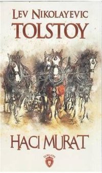Hacı Murat Lev Nikolayeviç Tolstoy Dorlion Yayınevi