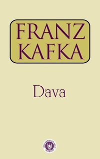 Dava Franz Kafka Türk Edebiyatı Vakfı Yayınları
