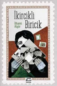 İkircikli Biricik İlhami Algör İletişim Yayınları