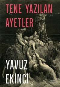 Tene Yazılan Ayetler Yavuz Ekinci Everest Yayınları