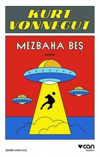 Mezbaha Beş Kurt Vonnegut Can Yayınları