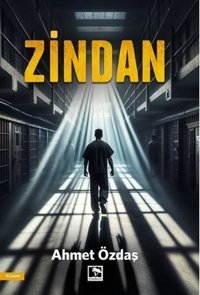Zindan Ahmet Özdaş Çınaraltı Yayınları