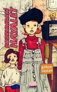 Bodrumdaki Hayalet Gökçe Taştan Kent Kitap