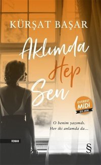 Aklımda Hep Sen - Midi Boy Kürşat Başar Everest Yayınları