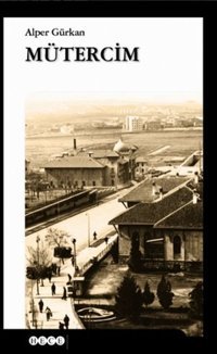 Mütercim Alper Gürkan Hece Yayınları