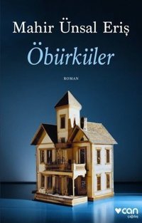 Öbürküler Mahir Ünsal Eriş Can Yayınları