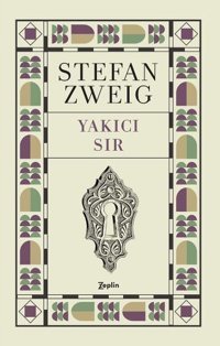 Yakıcı Sır Stefan Zweig Zeplin Kitap