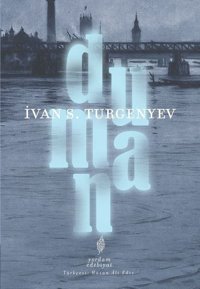Duman Ivan Sergeyeviç Turgenyev Yordam Edebiyat