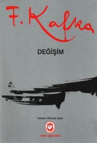 Değişim - Dönüşüm Franz Kafka Cem Yayınevi
