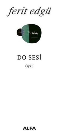 Do Sesi Ferit Edgü Alfa Yayıncılık