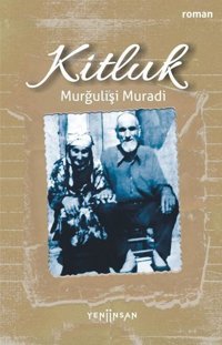 Kitluk Murğulişi Muradi Yeni İnsan Yayınevi