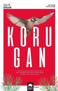 Korugan-Bütün Eserleri 2 Sulhi Dölek Eksik Parça Yayınları