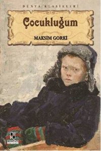 Çocukluğum Maksim Gorki Anonim Yayınları