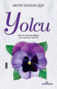 Yolcu Mehtap Soyuduru Çiçek Yediveren Yayınları
