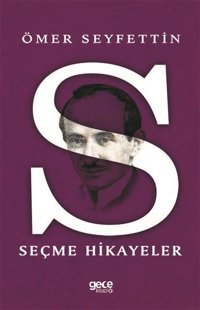 Seçme Hikayeler Ömer Seyfettin Gece Kitaplığı