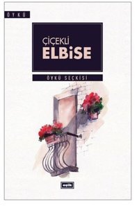 Çiçekli Elbise Davut Bayraklı Eşik Yayınları