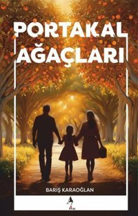 Portakal Ağaçları Barış Karaoğlan A7 Kitap