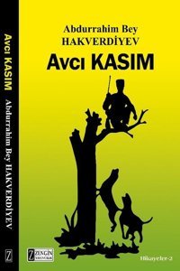 Avcı Kasım Abdurrahim Bey Hakverdiyev Zengin Yayıncılık
