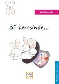 Bi' Keresinde... Fatih Turanalp Nar Çocuk