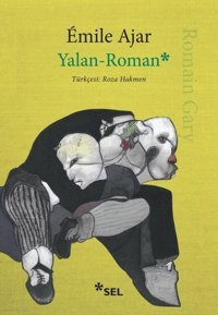 Yalan - Roman Romain Gary Sel Yayıncılık