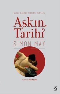 Aşkın Tarihi Simon May Everest Yayınları