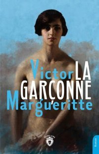 La Garçonne Victor Margueritte Dorlion Yayınevi