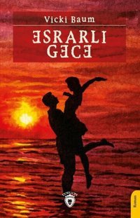 Esrarlı Gece Vicki Baum Dorlion Yayınevi