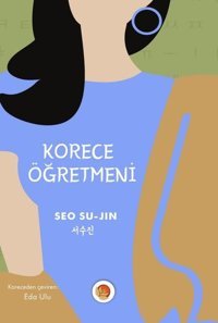 Korece Öğretmeni Seo Su-Jin Lotus Yayınları