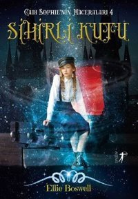 Sihirli Kutu-Cadı Sophie'nin Maceraları 4 Ellie Boswell Artemis Yayınları