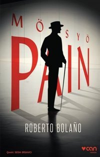 Mösyo Pain Roberto Bolano Can Yayınları
