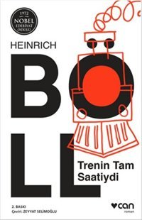 Trenin Tam Saatiydi Heinrich Böll Can Yayınları