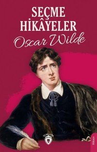 Seçme Hikayeler Oscar Wilde Dorlion Yayınevi
