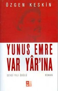 Yunus Emre Var Yr'ına Özgen Keskin Babıali Kültür