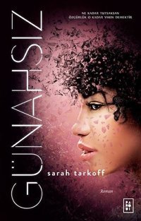 Günahsız - Uyanış Serisi 1.Kitap Sarah Tarkoff Parodi Yayınları