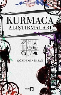 Kurmaca Alıştırmaları Gökdemir İhsan Dergah Yayınları