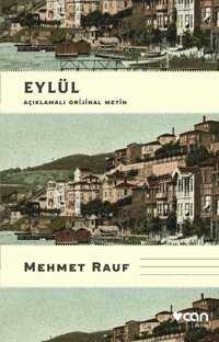 Eylül-Orijinal Metin Mehmet Rauf Can Yayınları
