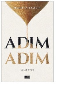 Adım Adım Zeynep Sati Yalçın Eşik Yayınları