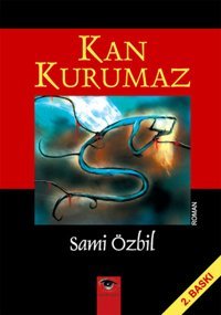 Kan Kurumaz Sami Özbil Ceylan Yayıncılık