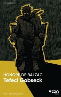 Tefeci Gobseck - Kısa Klasikler 36 Honore de Balzac Can Yayınları