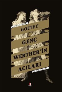 Genç Werther'in Acıları Johann Wolfgang Von Goethe Kapı Yayınları