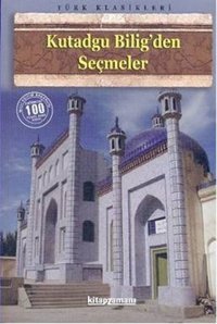 Kutadgu Bilig'den Seçmeler Yusuf Has Hacib Anonim Yayınları