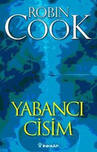 Yabancı Cisim Robin Cook İnkılap Kitabevi