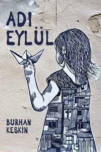 Adı Eylül Burhan Keskin Ritim Sanat Yayınları