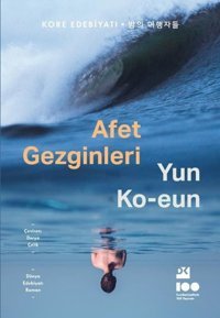 Afet Gezginleri Yun Ko-Eun Doğan Kitap