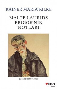 Malte Laurids Brigge'nin Notları Rainer Maria Rilke Can Yayınları